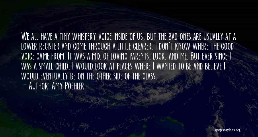 Good Bad Side Quotes By Amy Poehler