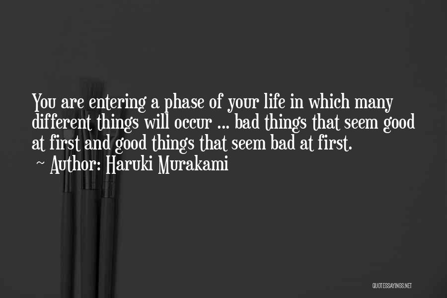 Good Bad Things Quotes By Haruki Murakami