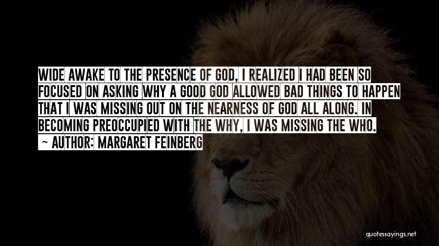 Good Bad Things Quotes By Margaret Feinberg