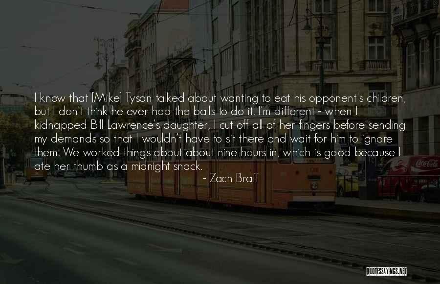 Good Balls Quotes By Zach Braff