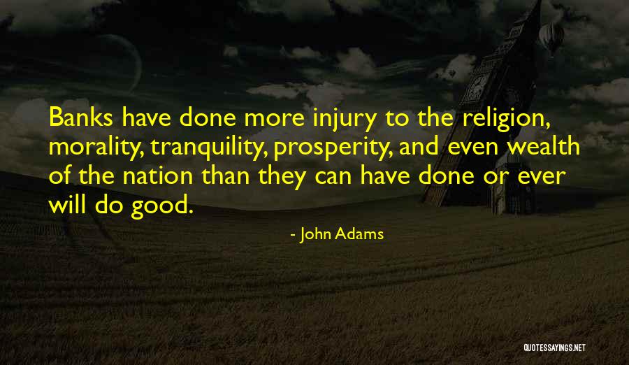 Good Banking Quotes By John Adams Good Banking Quotes By John Adams