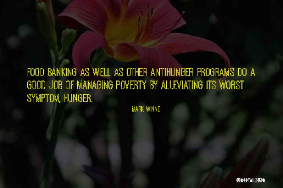 Good Banking Quotes By Mark Winne Good Banking Quotes By Mark Winne