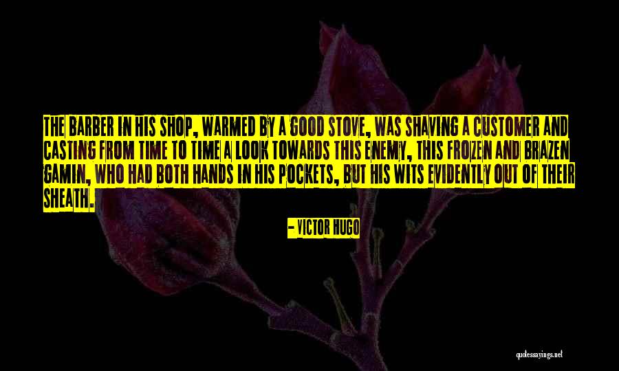 Good Barber Quotes By Victor Hugo Good Barber Quotes By Victor Hugo