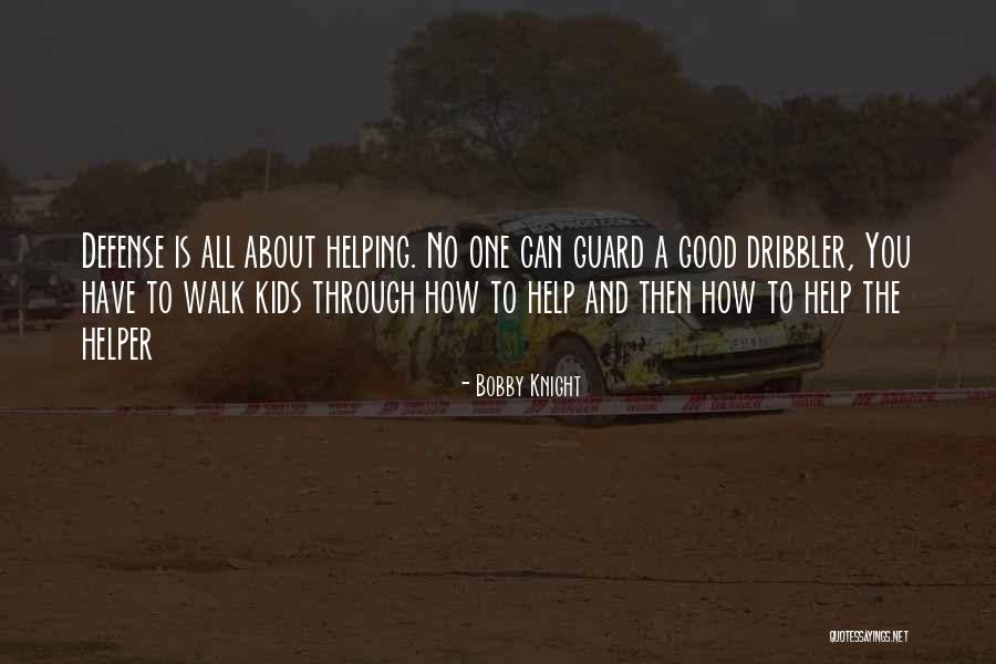 Good Basketball Defense Quotes By Bobby Knight Good Basketball Defense Quotes By Bobby Knight