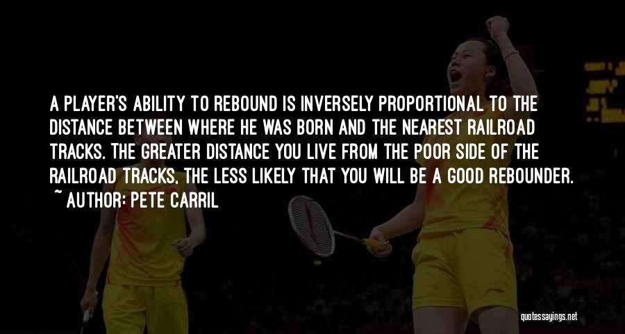Good Basketball Player Quotes By Pete Carril