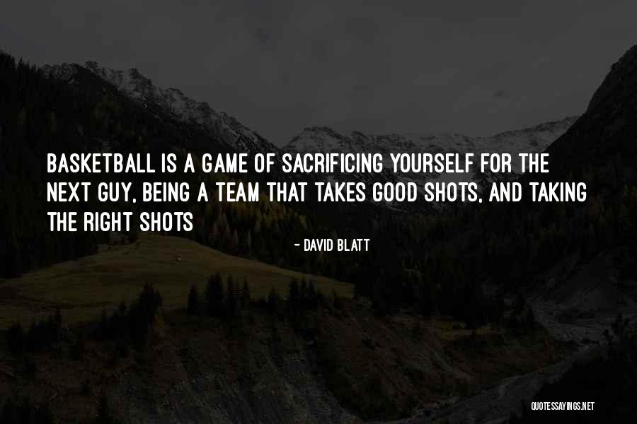 Good Basketball Team Quotes By David Blatt