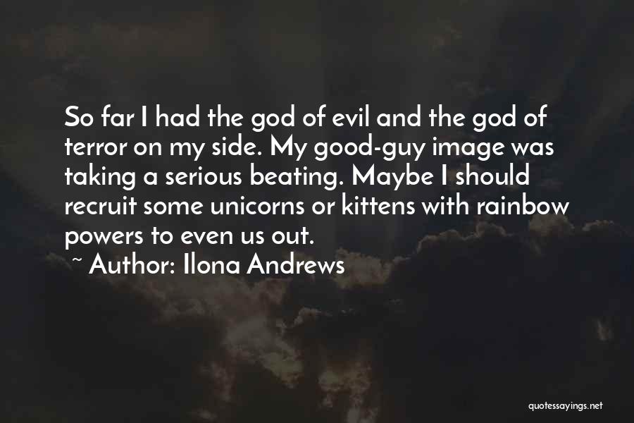 Good Beating Evil Quotes By Ilona Andrews