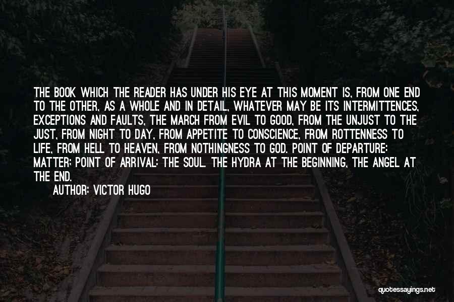 Good Beginning Of The Day Quotes By Victor Hugo