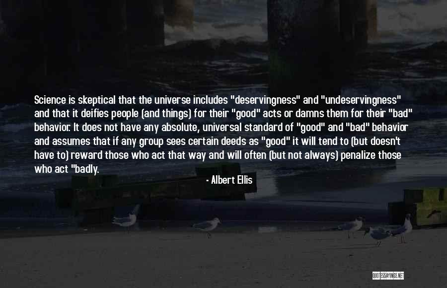 Good Behavior Quotes By Albert Ellis