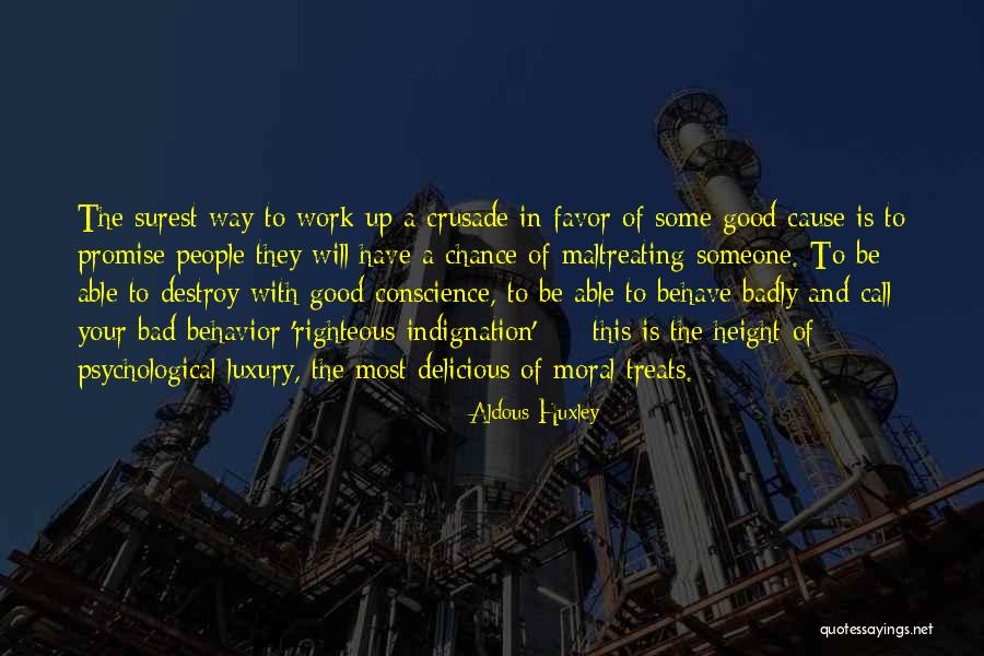 Good Behavior Quotes By Aldous Huxley