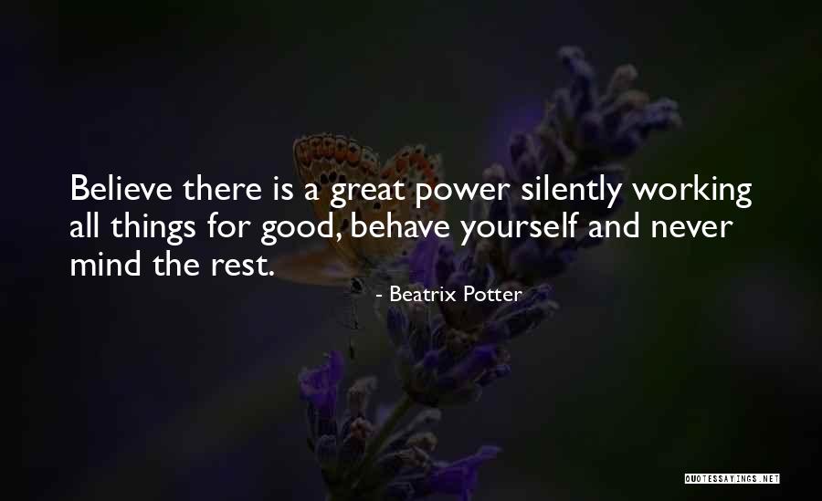 Good Behavior Quotes By Beatrix Potter Good Behavior Quotes By Beatrix Potter