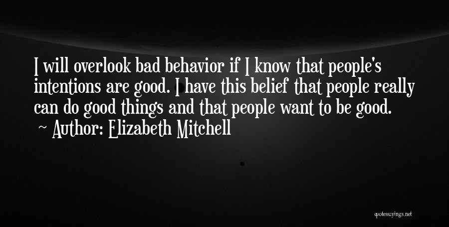 Good Behavior Quotes By Elizabeth Mitchell