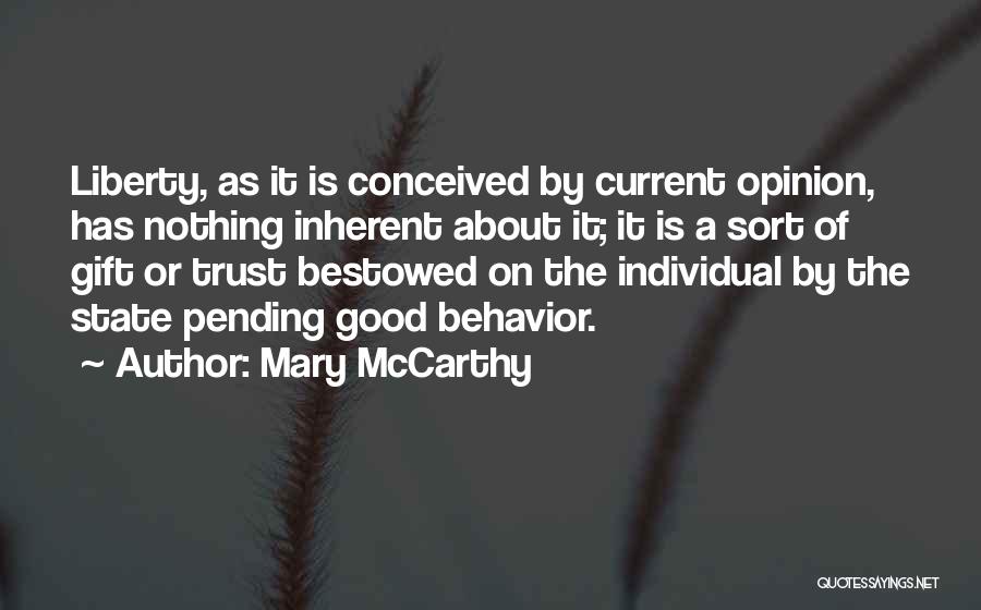 Good Behavior Quotes By Mary McCarthy