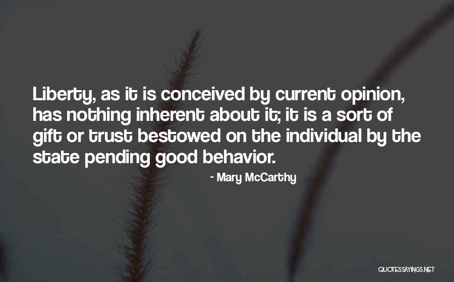 Good Behavior Quotes By Mary McCarthy