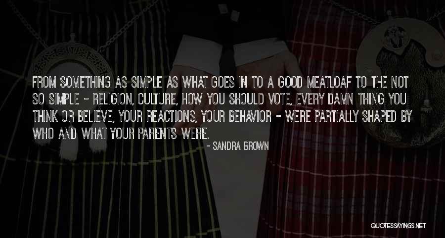 Good Behavior Quotes By Sandra Brown