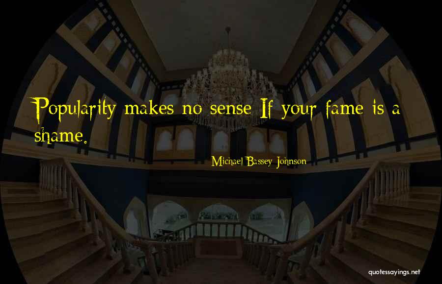 Good Behaviour Quotes By Michael Bassey Johnson
