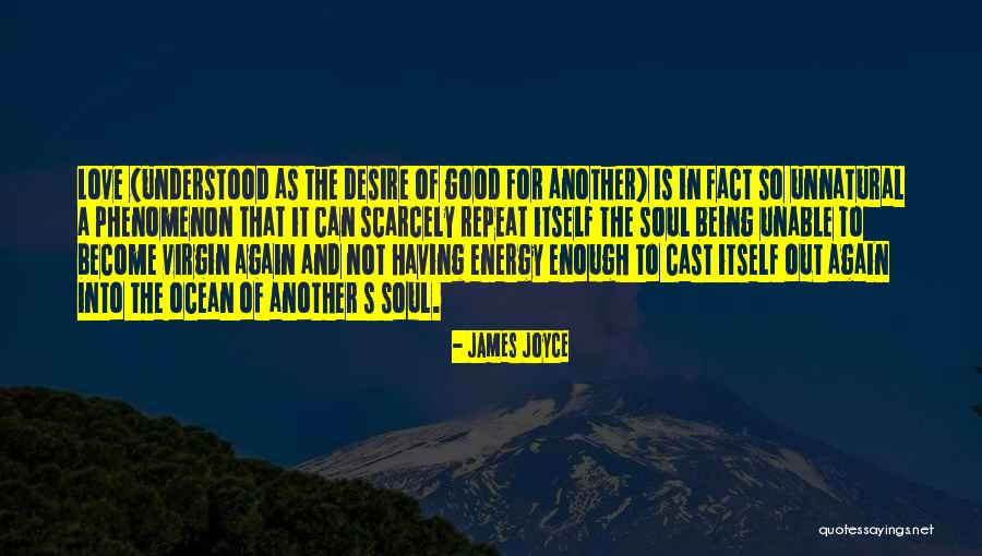 Good Being Quotes By James Joyce