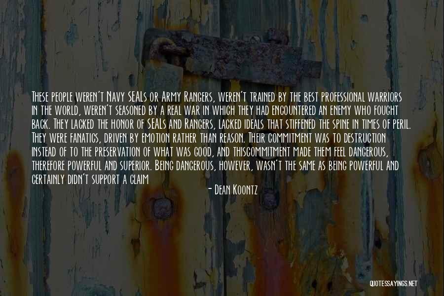 Good Being Real Quotes By Dean Koontz Good Being Real Quotes By Dean Koontz