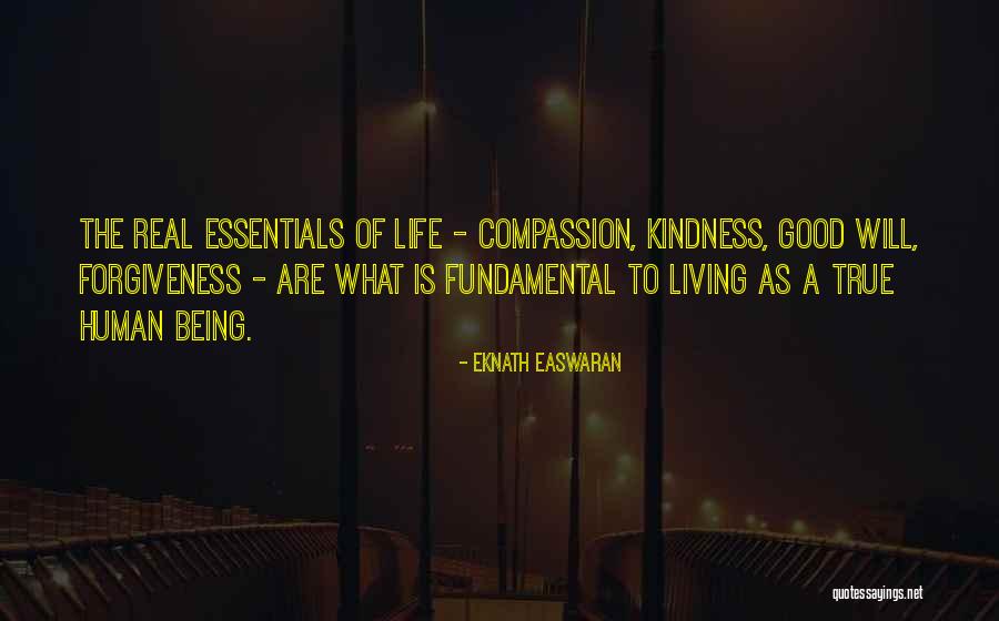 Good Being Real Quotes By Eknath Easwaran Good Being Real Quotes By Eknath Easwaran