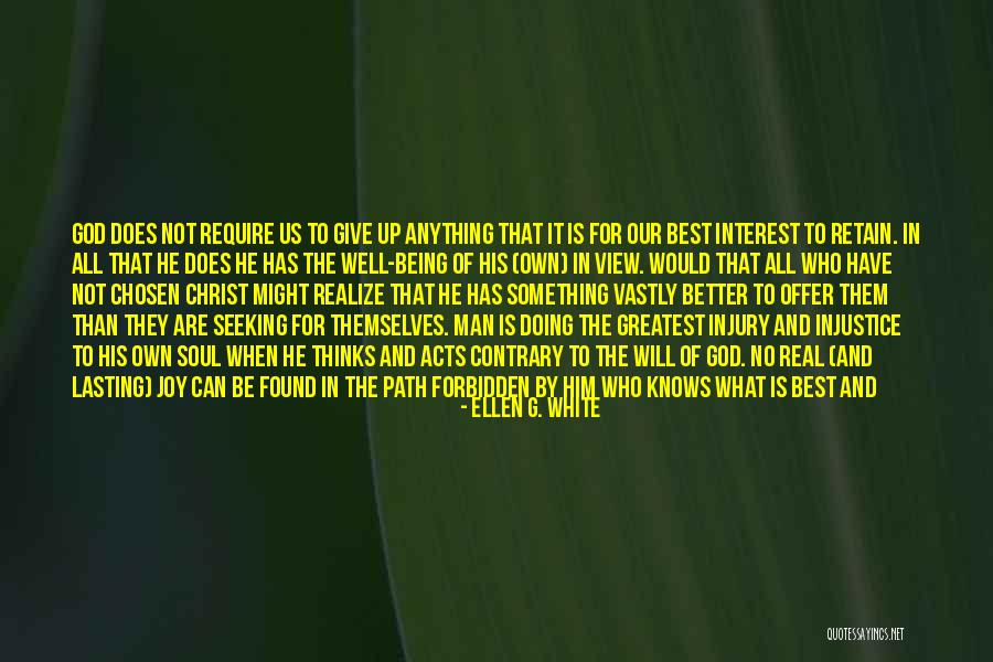 Good Being Real Quotes By Ellen G. White Good Being Real Quotes By Ellen G. White