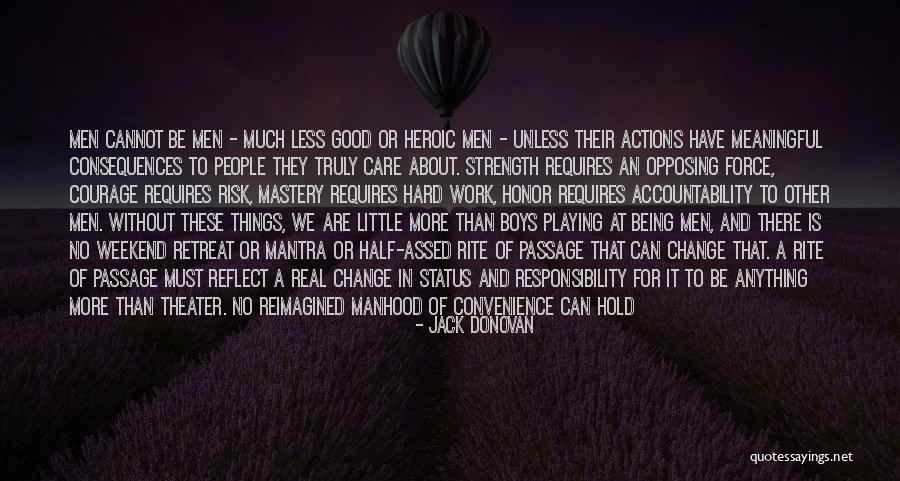 Good Being Real Quotes By Jack Donovan Good Being Real Quotes By Jack Donovan