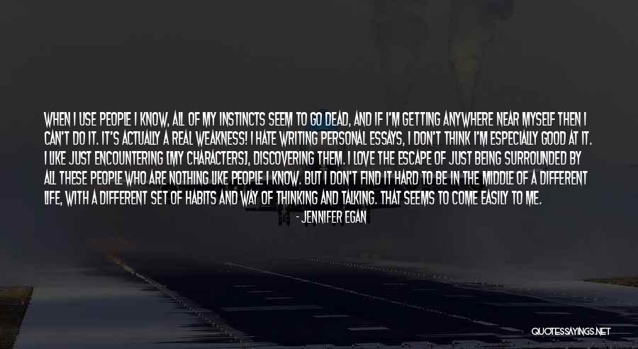 Good Being Real Quotes By Jennifer Egan Good Being Real Quotes By Jennifer Egan