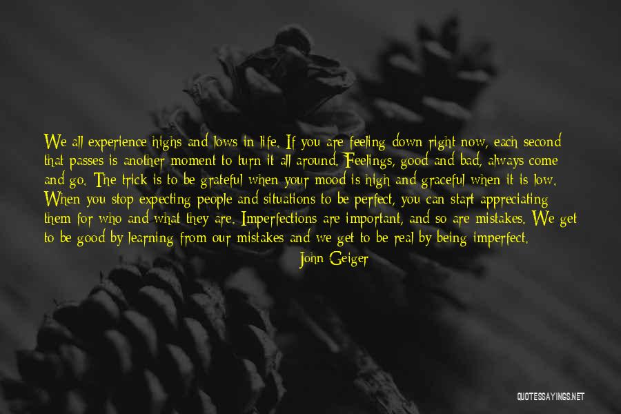 Good Being Real Quotes By John Geiger Good Being Real Quotes By John Geiger