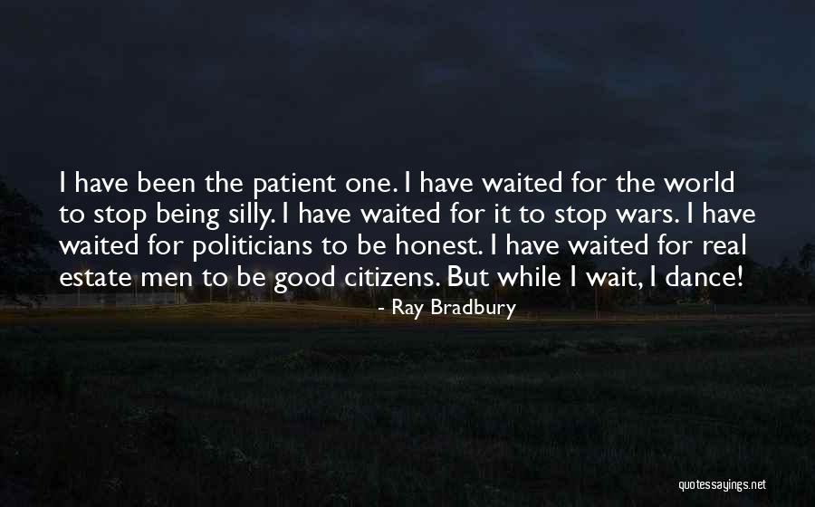 Good Being Real Quotes By Ray Bradbury Good Being Real Quotes By Ray Bradbury