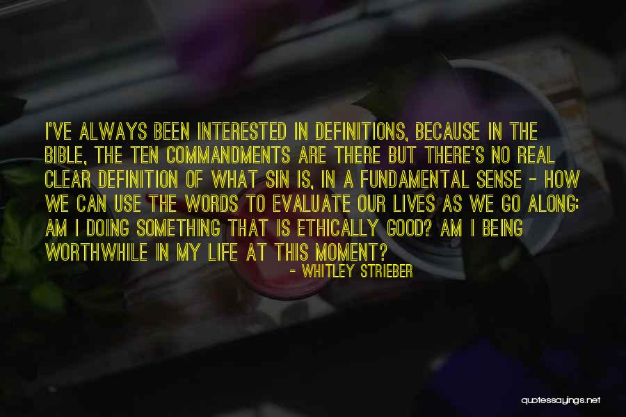 Good Being Real Quotes By Whitley Strieber Good Being Real Quotes By Whitley Strieber