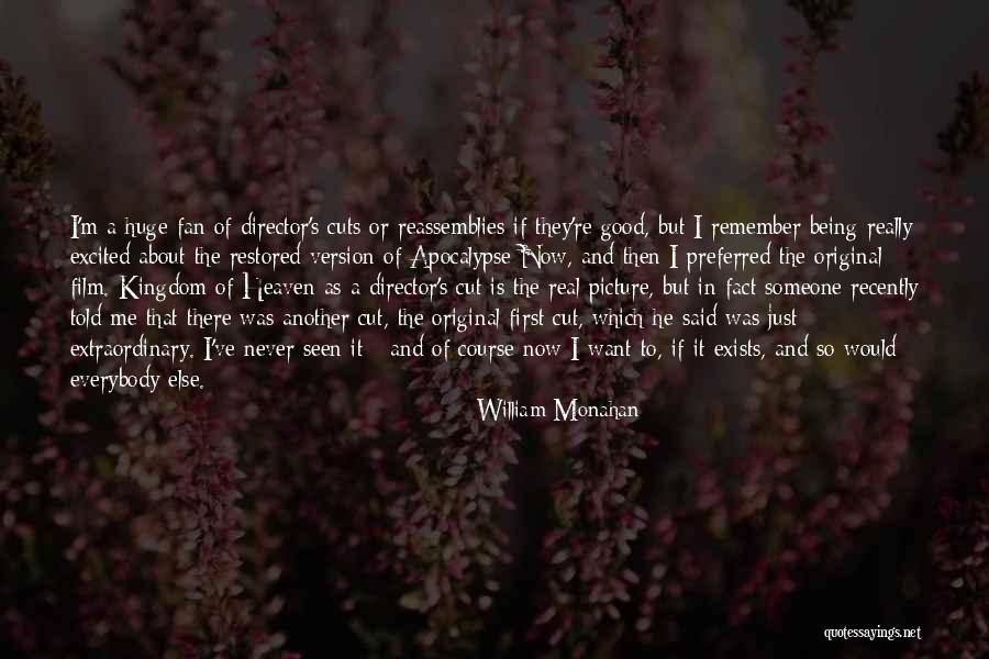 Good Being Real Quotes By William Monahan Good Being Real Quotes By William Monahan