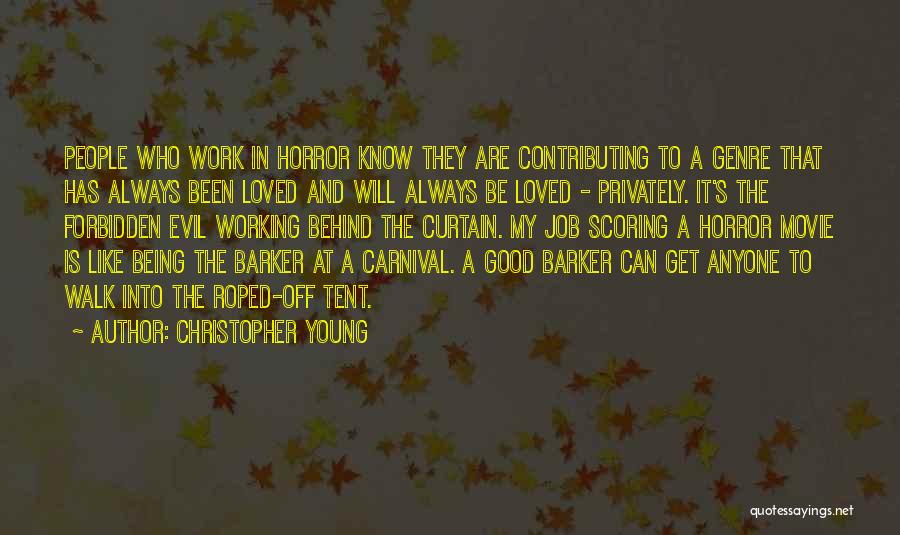 Good Being Young Quotes By Christopher Young