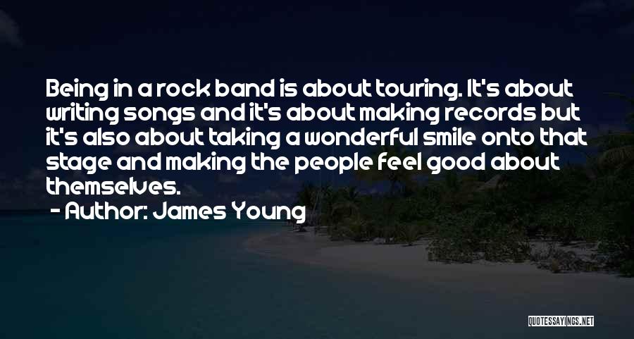 Good Being Young Quotes By James Young