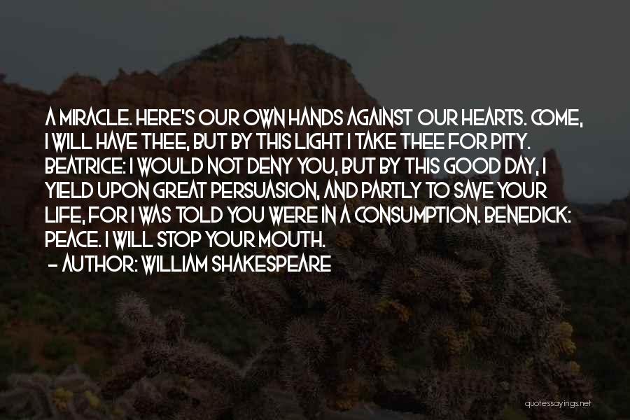 Good Benedick Quotes By William Shakespeare