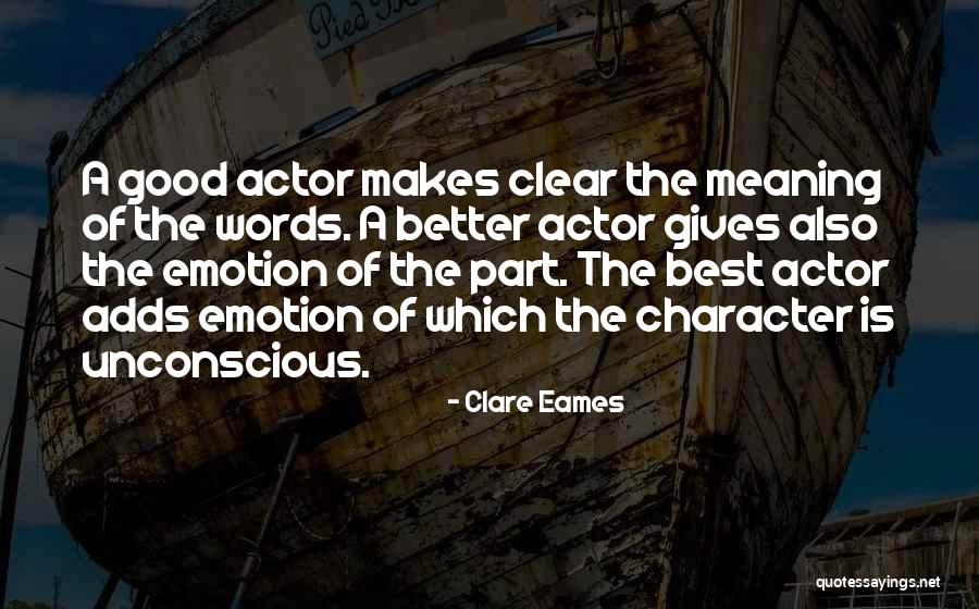 Good Best Better Quotes By Clare Eames