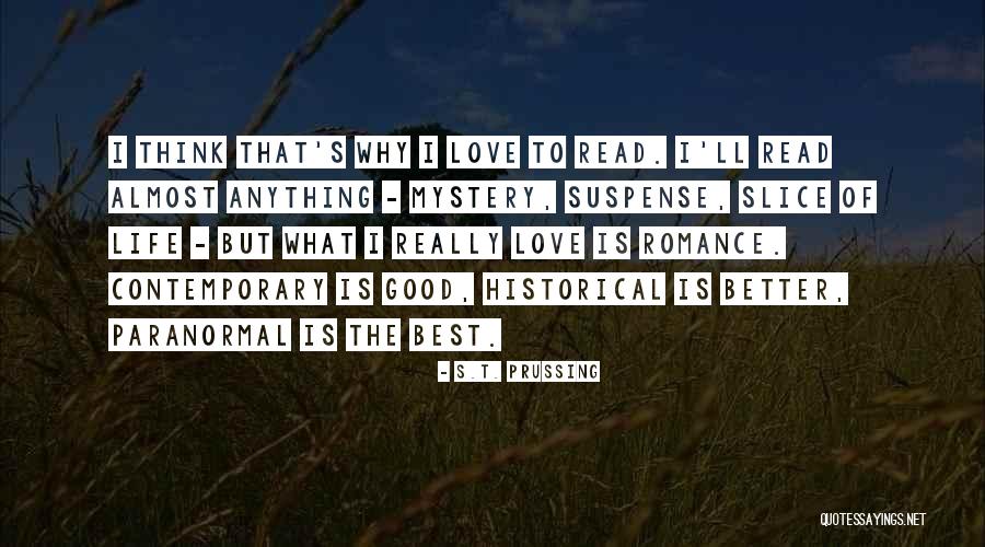 Good Best Better Quotes By S.T. Prussing Good Best Better Quotes By S.T. Prussing