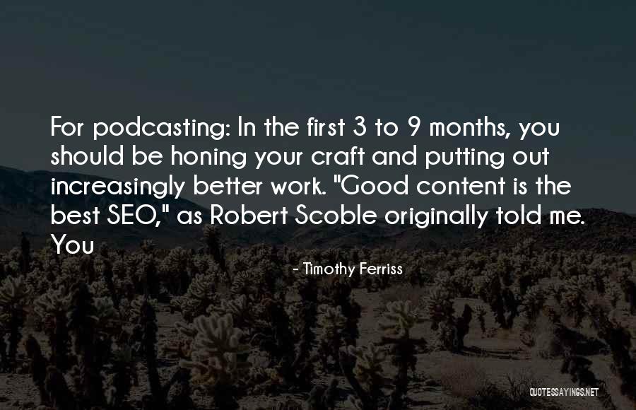 Good Best Better Quotes By Timothy Ferriss