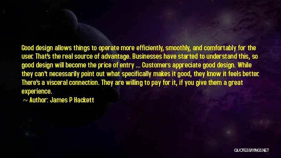 Good Better Great Quotes By James P Hackett