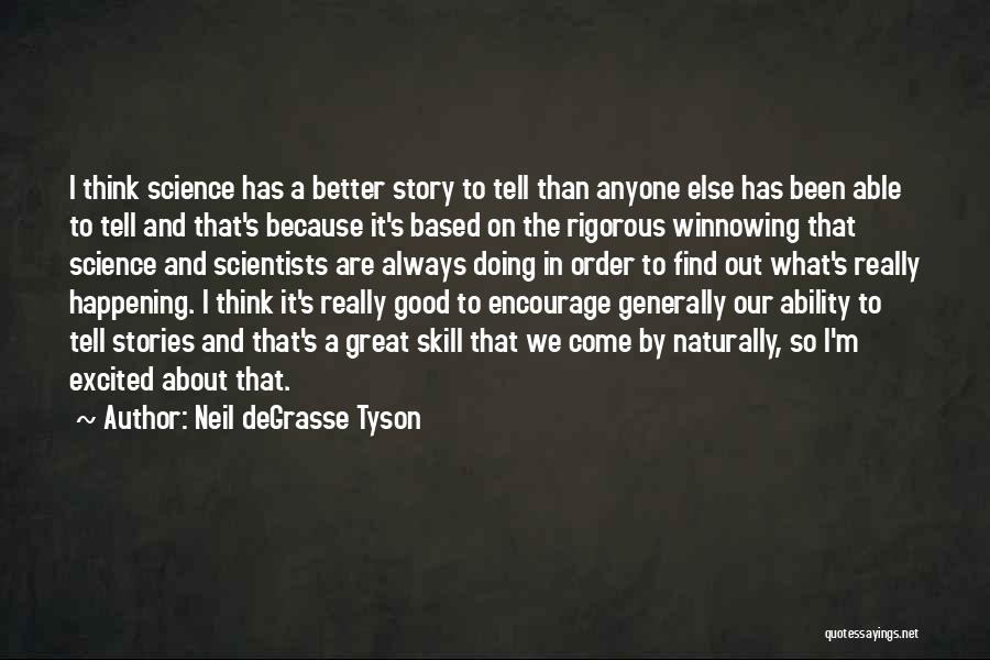 Good Better Great Quotes By Neil DeGrasse Tyson