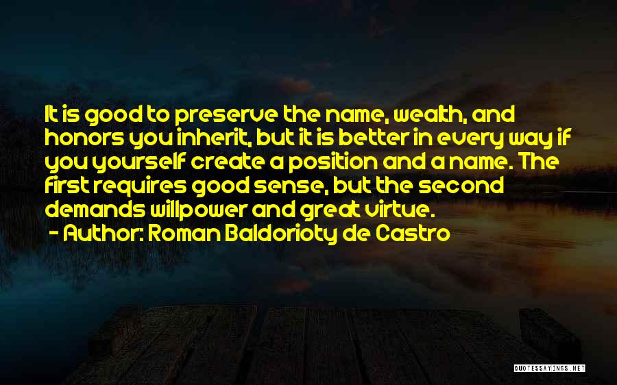 Good Better Great Quotes By Roman Baldorioty De Castro