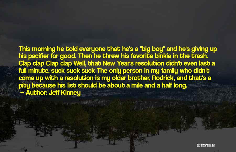 Good Big Family Quotes By Jeff Kinney