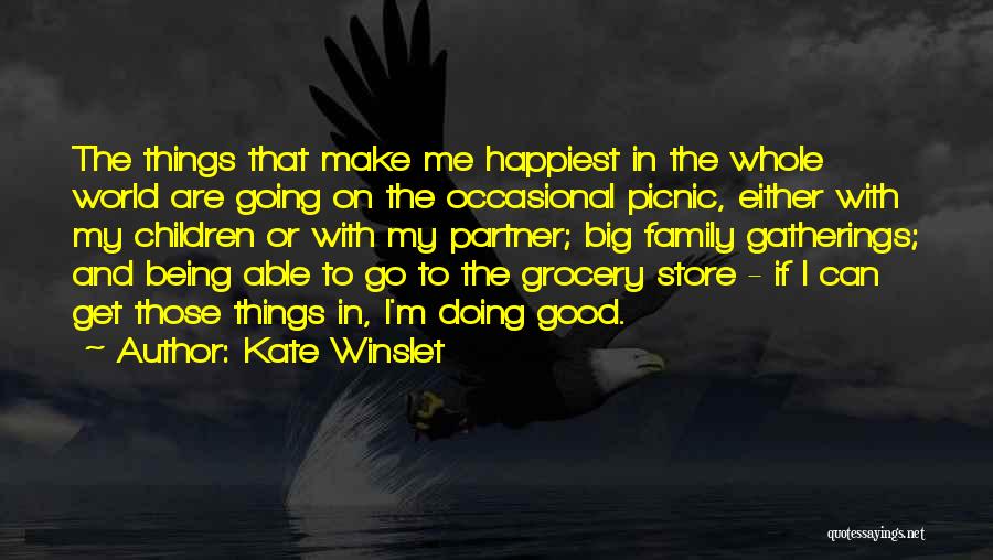 Good Big Family Quotes By Kate Winslet