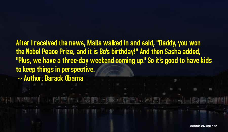 Good Birthday Quotes By Barack Obama