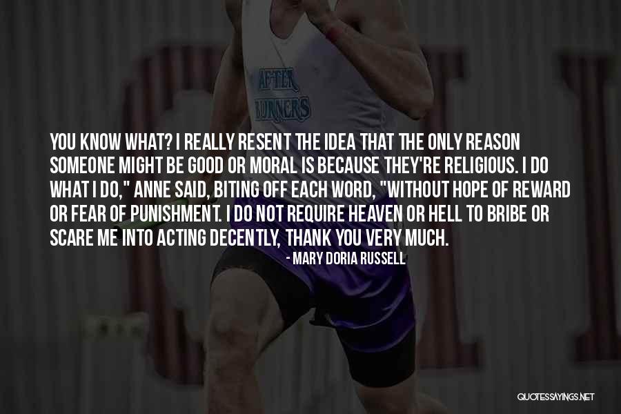 Good Biting Quotes By Mary Doria Russell Good Biting Quotes By Mary Doria Russell