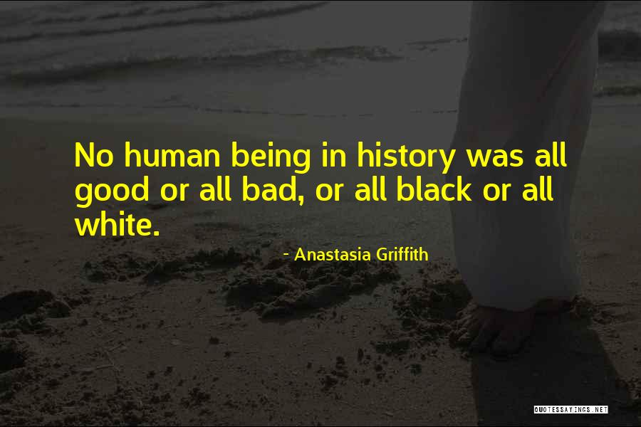 Good Black History Quotes By Anastasia Griffith