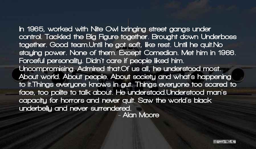 Good Black Man Quotes By Alan Moore