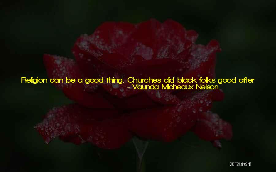 Good Black Man Quotes By Vaunda Micheaux Nelson Good Black Man Quotes By Vaunda Micheaux Nelson