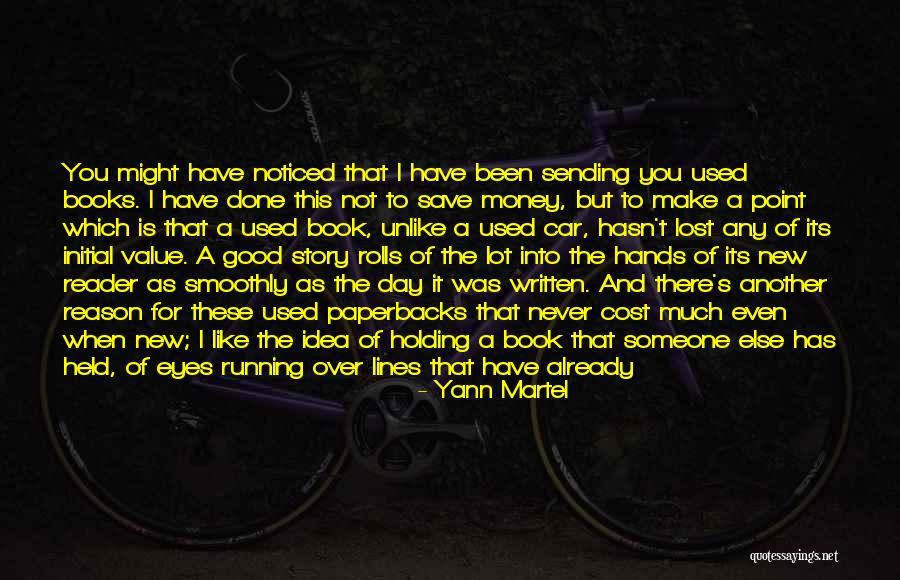Good Book Lines Quotes By Yann Martel Good Book Lines Quotes By Yann Martel