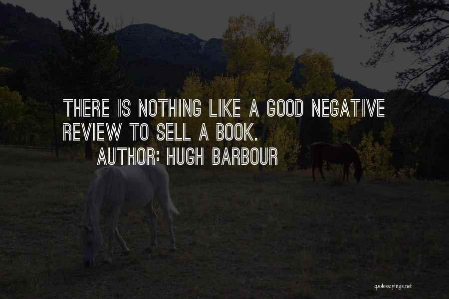 Good Book Reviews Quotes By Hugh Barbour