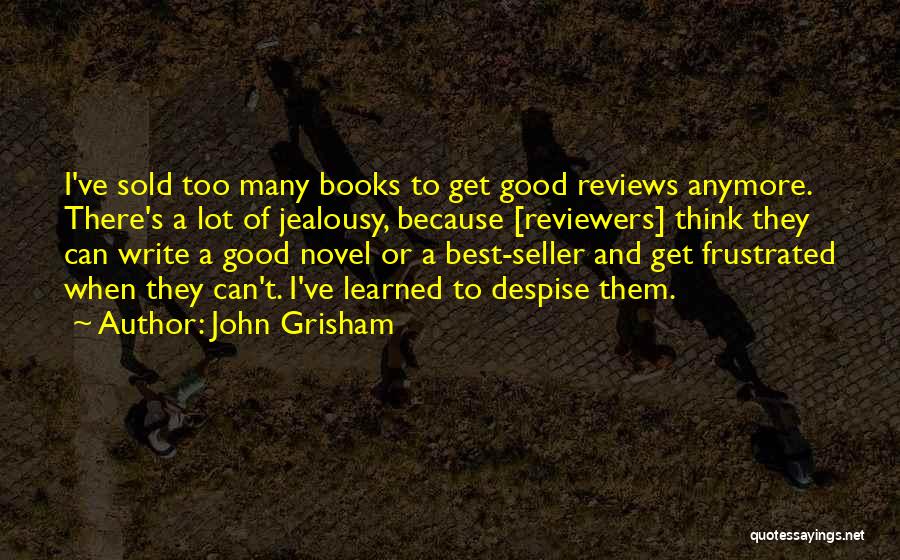 Good Book Reviews Quotes By John Grisham