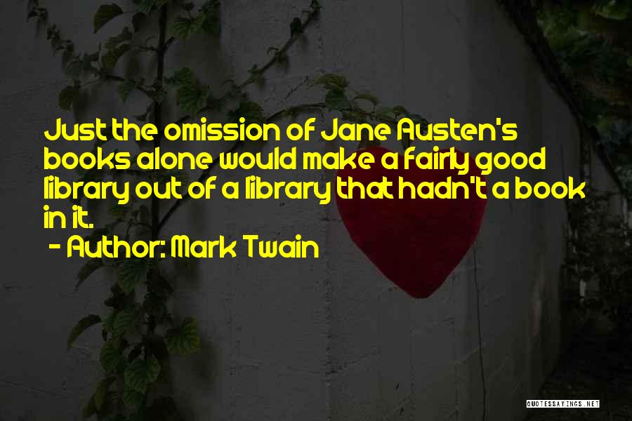 Good Book Reviews Quotes By Mark Twain